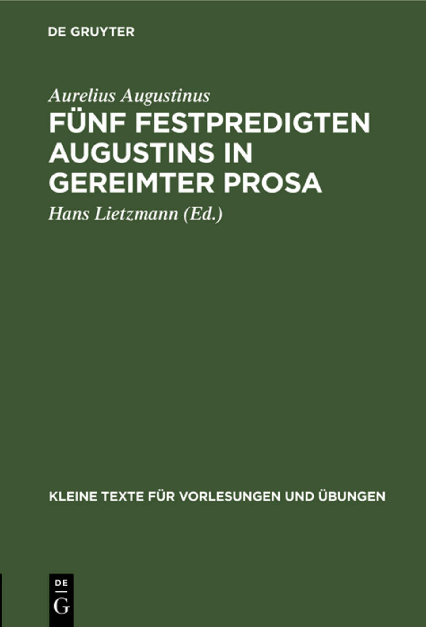 Cover image for Fünf Festpredigten Augustins in gereimter Prosa ISBN 9783111219202